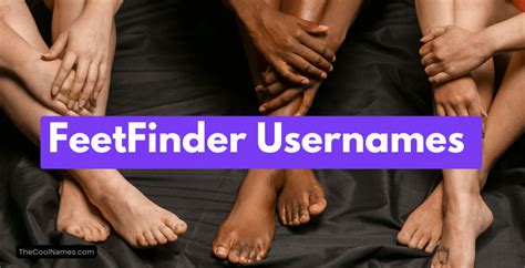 display name for feet pics|165+ Feet Finder Username Ideas – Best ID Names Suggestion